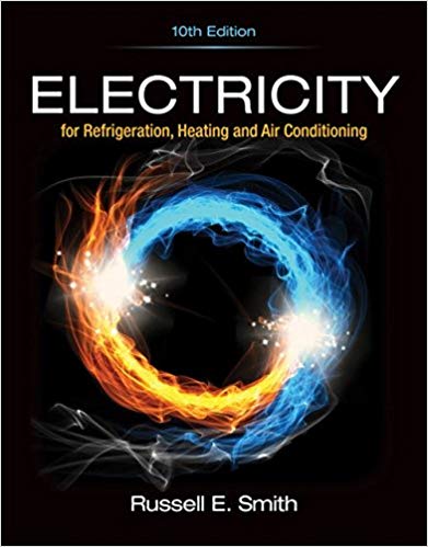 Electricity for Refrigeration, Heating, and Air Conditioning (10th Edition)